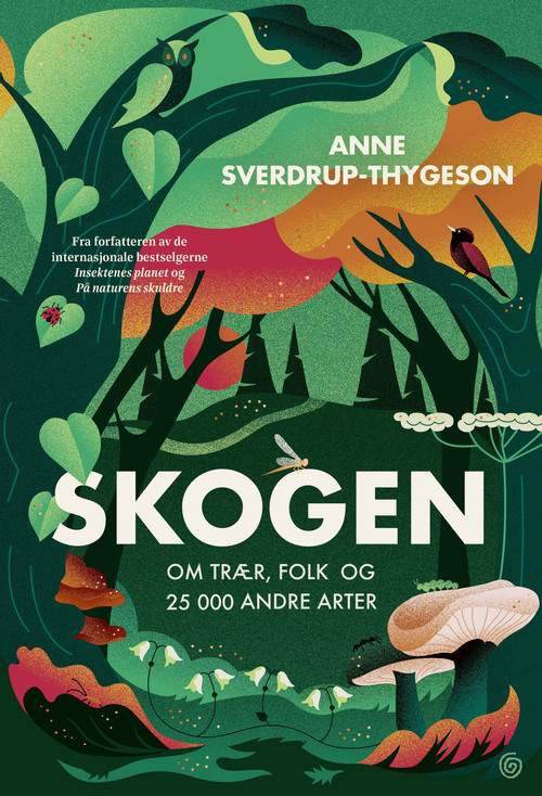 Cover of Forests. On trees, people and thousands of other phenomenal species