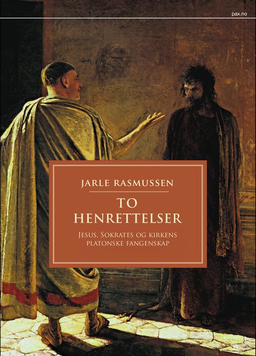 Cover of Jesus, Socrates and the platonic captivity of the Church